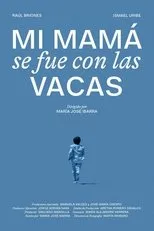 Póster de Mi mamá se fue con las vacas