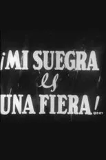 Póster de Mi suegra es una fiera