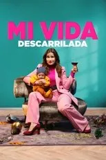 Póster de Mi vida descarrilada 2