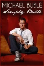Póster de Michael Buble: Simply Buble
