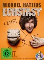 Póster de Michael Hatzius: Echstasy - Live!