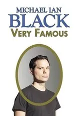 Póster de Michael Ian Black: Very Famous