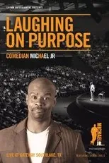 Póster de Michael Jr: Laughing On Purpose