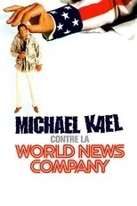 Póster de Michael Kael contre la World News Company