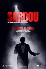 Póster de Michel Sardou : Je me souviens d'un adieu - Le concert au cinéma