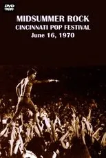 Póster de Midsummer Rock: The Cincinnati Pop Festival 1970