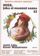 Póster de Mies, joka ei osannut sanoa ei