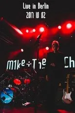 Póster de Mike + The Mechanics | Live in Berlin 2017