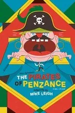 Póster de Mike Leigh's the Pirates of Penzance - English National Opera