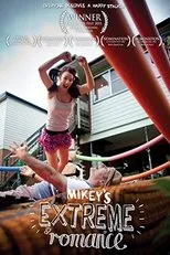 Póster de Mikey's Extreme Romance