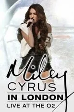 Póster de Miley Cyrus: Live at the O2