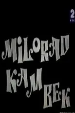 Póster de Milorade, kam bek