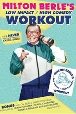 Póster de Milton Berle's Low Impact/High Comedy Workout
