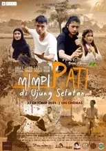 Póster de Mimpi Pati di Ujung Selatan