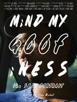 Póster de MiND MY GOOFiNESS: the Self Portrait