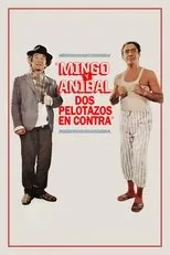 Póster de Mingo y Aníbal, dos pelotazos en contra