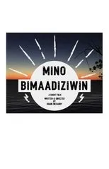 Póster de Mino Bimaadiziwin