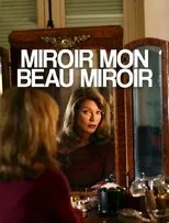 Póster de Miroir, mon beau miroir