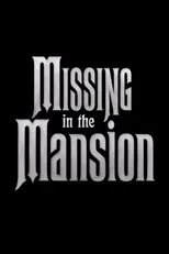 Póster de Missing in the Mansion