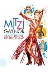 Póster de Mitzi Gaynor: Razzle Dazzle! The Special Years
