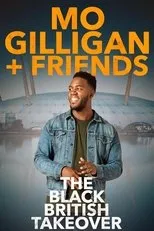 Póster de Mo Gilligan & Friends: The Black British Takeover