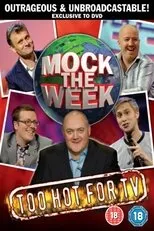 Póster de Mock The Week: Too Hot For TV