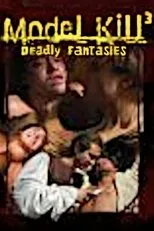 Póster de Model Kill 3: Deadly Fantasies