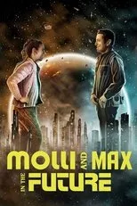 Póster de Molli and Max in the Future