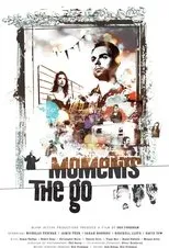 Póster de Moments the Go