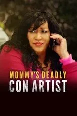 Póster de Mommy's Deadly Con Artist