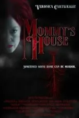 Póster de Mommy's House