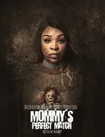 Póster de Mommy's Perfect Match