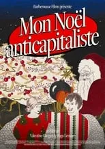 Póster de Mon Noël anticapitaliste