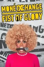Póster de Monét X Change: Fist of Glory