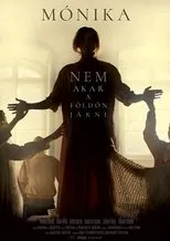 Póster de Mónika nem akar a földön járni