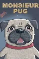 Póster de Monsieur Pug
