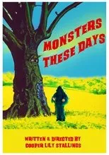 Póster de Monsters These Days