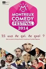 Póster de Montreux Comedy Festival 2014 - 25 ans de qui, de quoi ?