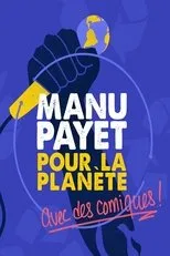 Póster de Montreux Comedy Festival 2018 - Manu Payet Pour La Planète