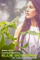 Póster de Monumental: Ellie Goulding at Kew Gardens