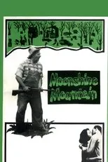Póster de Moonshine Mountain
