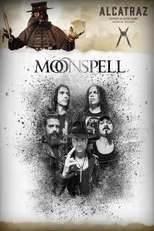 Póster de Moonspell: Alcatraz Festival