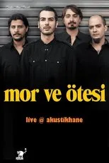 Póster de Mor ve Otesi Live On Akustikhane