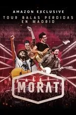Póster de Morat: Balas Perdidas