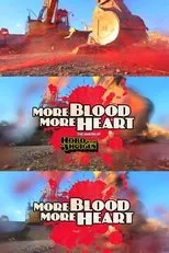 Póster de More Blood, More Heart: The Making of Hobo with a Shotgun
