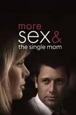 Póster de More Sex & the Single Mom