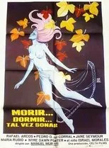 Póster de Morir... dormir... tal vez soñar