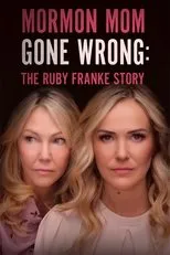Póster de Mormon Mom Gone Wrong: The Ruby Franke Story