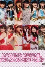 Póster de Morning Musume. DVD Magazine Vol.47