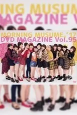 Póster de Morning Musume.'17 DVD Magazine Vol.95